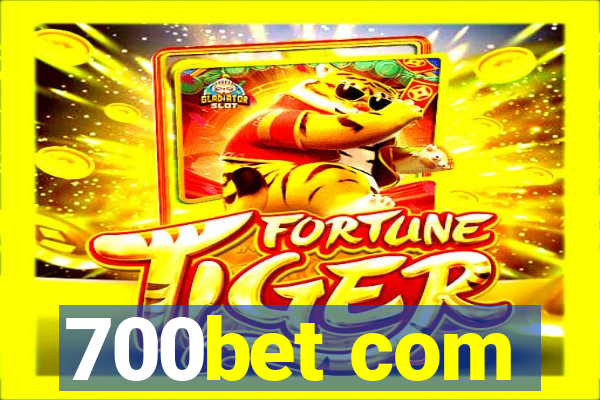 700bet com